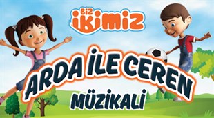 Arda ile Ceren Müzikali
